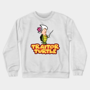 Traitor Turtle Crewneck Sweatshirt